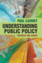 Understanding Public Policy (Theories and Issues) - 9780230229709 by Paul Cairney, 9780230229709