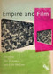 Empire and Film by Lee Grieveson, Colin MacCabe, 9781844574216