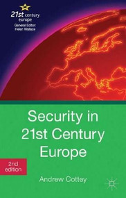 Security in 21st Century Europe - 9781137006462 by Andrew Cottey, 9781137006462
