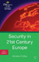 Security in 21st Century Europe - 9781137006462 by Andrew Cottey, 9781137006462