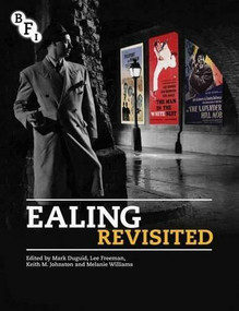 Ealing Revisited - 9781844575114 by Mark Duguid, Lee Freeman, Keith Johnston, Melanie Williams, 9781844575114