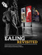 Ealing Revisited - 9781844575114 by Mark Duguid, Lee Freeman, Keith Johnston, Melanie Williams, 9781844575114