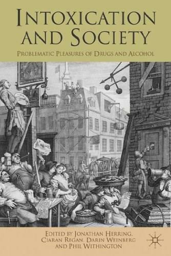 Intoxication and Society (Problematic Pleasures of Drugs and Alcohol) - 9781137008329 by Jonathan Herring, Ciaran Regan, Darin Weinberg, Phil Withington, 9781137008329