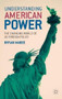 Understanding American Power (The Changing World of US Foreign Policy) by Bryan Mabee, 9780230217737