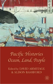 Pacific Histories (Ocean, Land, People) - 9781137001658 by David Armitage, Alison Bashford, 9781137001658