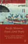 Pacific Histories (Ocean, Land, People) - 9781137001658 by David Armitage, Alison Bashford, 9781137001658