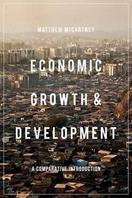 Economic Growth and Development (A Comparative Introduction) - 9781137290304 by Matthew McCartney, 9781137290304
