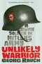 Unlikely Warrior (A Jewish Soldier in Hitler's Army) - 9781250073709 by Georg Rauch, 9781250073709