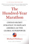 The Hundred-Year Marathon (China's Secret Strategy to Replace America as the Global Superpower) - 9781250081346 by Michael Pillsbury, 9781250081346
