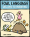 Fowl Language (Welcome to Parenting) by Brian Gordon, 9781449479671
