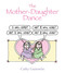 The Mother-Daughter Dance (Miniature Edition) by Cathy Guisewite, 9781449475543