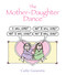 The Mother-Daughter Dance by Cathy Guisewite, 9781449475543