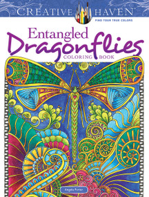 Creative Haven Entangled Dragonflies Coloring Book by Angela Porter, 9780486805689