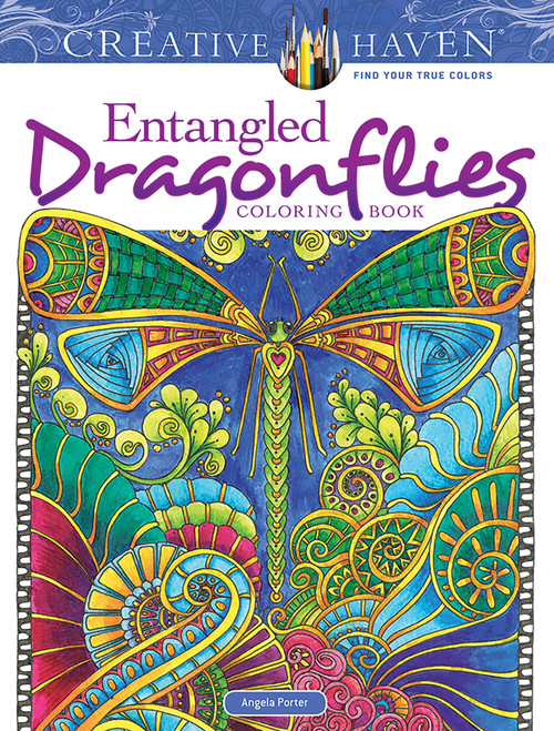 Creative Haven Entangled Dragonflies Coloring Book by Angela Porter, 9780486805689
