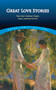Great Love Stories (Tales From Chekhov, Chopin, Joyce, Lawrence & more) by Bob Blaisdell, 9780486793825