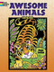 Awesome Animals Coloring Book by Maggie Swanson, 9780486804965