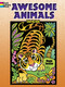 Awesome Animals Coloring Book by Maggie Swanson, 9780486804965