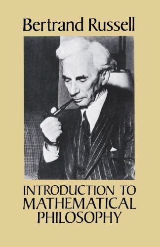 Introduction to Mathematical Philosophy by Bertrand Russell, 9780486277240