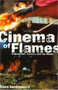 Cinema of Flames: Balkan Film, Culture and the Media by Dina Iordanova, 9780851708478
