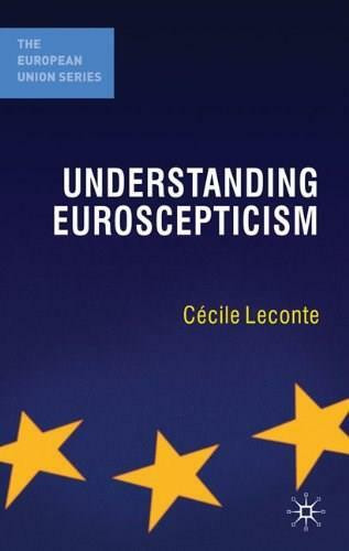 Understanding Euroscepticism by Cécile Leconte, 9780230228061