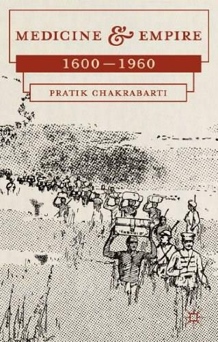 Medicine and Empire (1600-1960) - 9780230276352 by Pratik Chakrabarti, 9780230276352