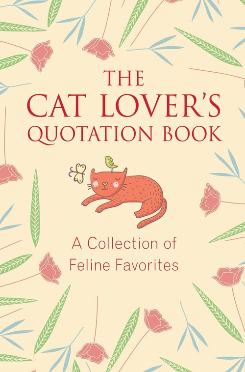 The Cat Lover's Quotation Book (A Collection of Feline Favorites) by Jo Brielyn, 9781578266234