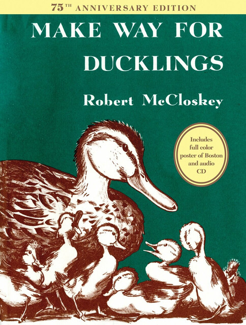 Make Way for Ducklings 75th Anniversary Edition by Robert McCloskey, 9781101997956