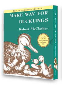Make Way for Ducklings 75th Anniversary Edition by Robert McCloskey, Robert McCloskey, 9781101997956