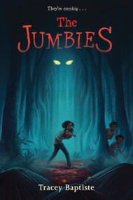 The Jumbies - 9781616205928 by Tracey Baptiste, 9781616205928