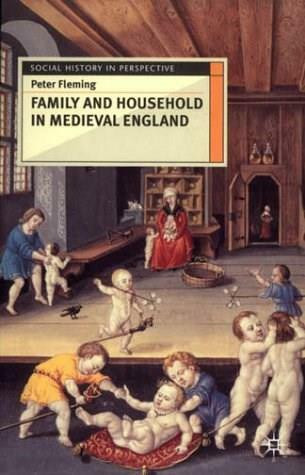 Family and Household in Medieval England by Peter Fleming, 9780333610794