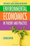 Environmental Economics (In Theory & Practice, Second Edition) by Nick Hanley, Jason Shogren, Ben White, 9780333971376