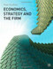 Economics, Strategy and the Firm by Paul Cashian, 9780333992975