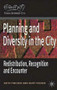 Planning for Diversity (Redistribution, Recognition and Encounter) by Ruth Fincher, Kurt Iveson, 9781403938107