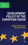The Development Policy of the European Union - 9780230019898 by Martin Holland, Mathew Doidge, 9780230019898
