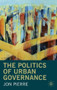 The Politics of Urban Governance - 9780333732670 by Jon Pierre, 9780333732670