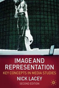 Image and Representation (Key Concepts in Media Studies) by Nick Lacey, 9780230203358