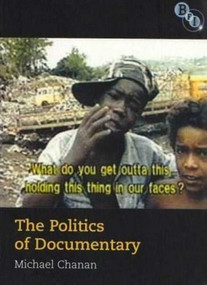 The Politics of Documentary by Michael Chanan, 9781844572267