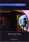 Wong Kar-Wai: Auteur of Time by Stephen Teo, 9781844570294