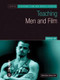 Teaching Men and Film by Matthew Hall, 9781844570829