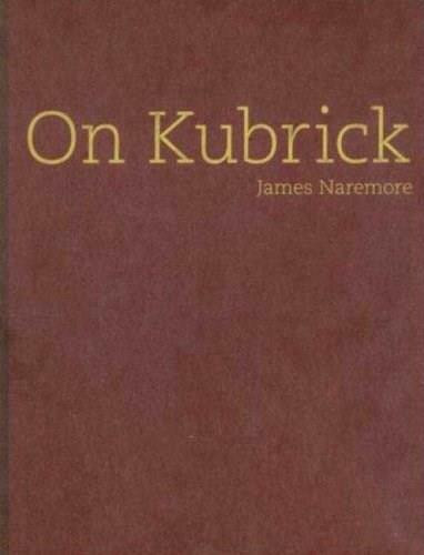 On Kubrick - 9781844571437 by James Naremore, 9781844571437