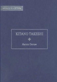 Kitano Takeshi by Aaron Gerow, 9781844571659