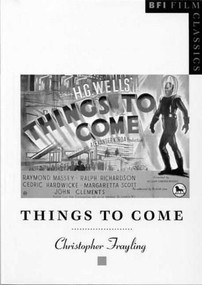Things to Come by Christopher Frayling, 9780851704807