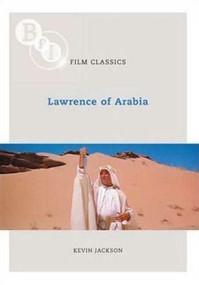 Lawrence of Arabia - 9781844571789 by Kevin Jackson, 9781844571789
