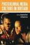 Postcolonial Media Culture in Britain - 9780230545304 by Rinella Cere, Rosalind Brunt, 9780230545304