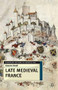 Late Medieval France by Graeme Small, 9780333642429