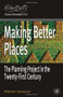 Making Better Places (The Planning Project in the Twenty-First Century) - 9780230200579 by Patsy Healey, 9780230200579