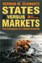 States Versus Markets, 3rd Edition (The Emergence of a Global Economy) by Herman M. Schwartz, 9780230521285