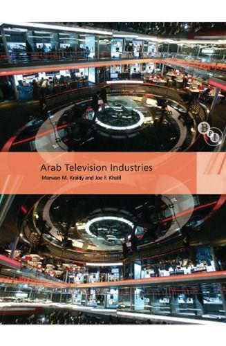 Arab Television Industries - 9781844573035 by Marwan M. Kraidy, Joe F. Khalil, 9781844573035