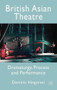 British Asian Theatre (Dramaturgy, Process and Performance) by Dominic Hingorani, 9780230211391