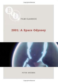 2001: A Space Odyssey - 9781844572861 by Peter Kramer, 9781844572861